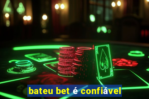 bateu bet é confiável